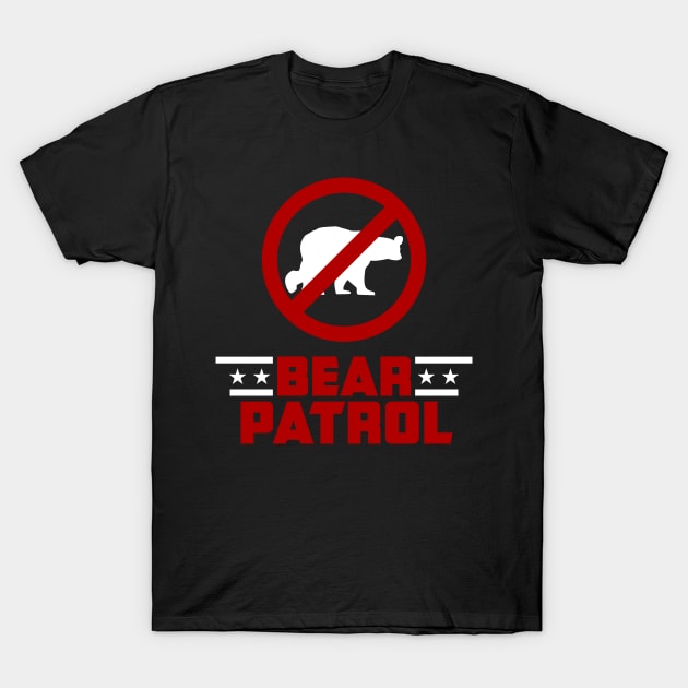 Bear Patrol (White) T-Shirt by winstongambro